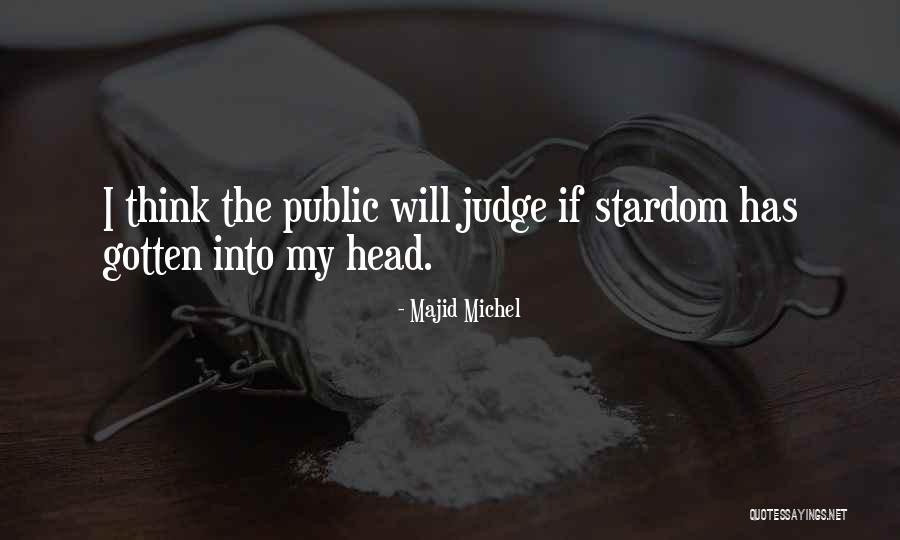 Majid Michel Quotes 598719 Majid Michel Quotes 598719