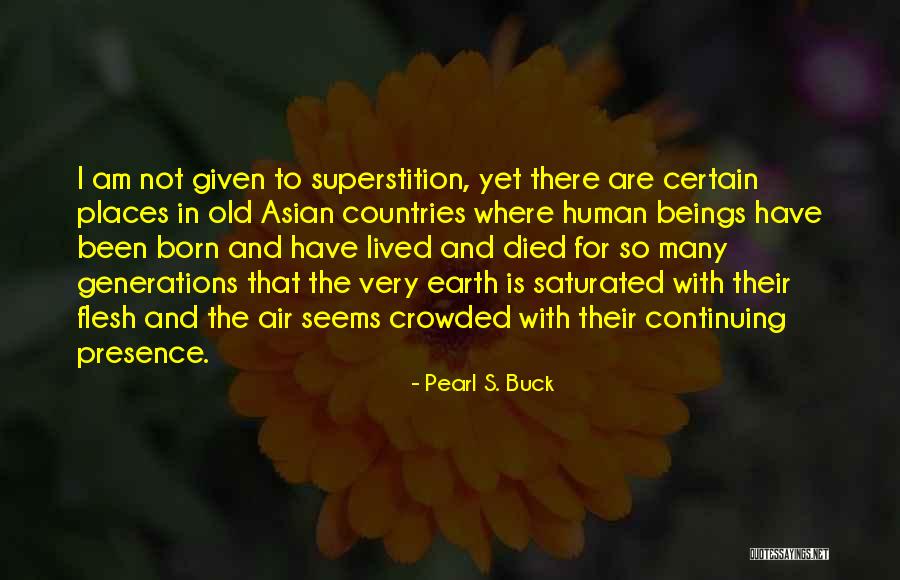 Majikan Ngewe Quotes By Pearl S. Buck Majikan Ngewe Quotes By Pearl S. Buck