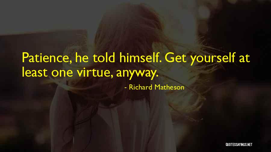 Majithia Vikas Quotes By Richard Matheson Majithia Vikas Quotes By Richard Matheson