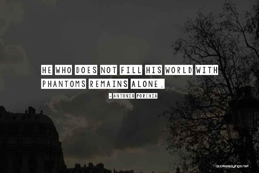 Majjaan Quotes By Antonio Porchia Majjaan Quotes By Antonio Porchia