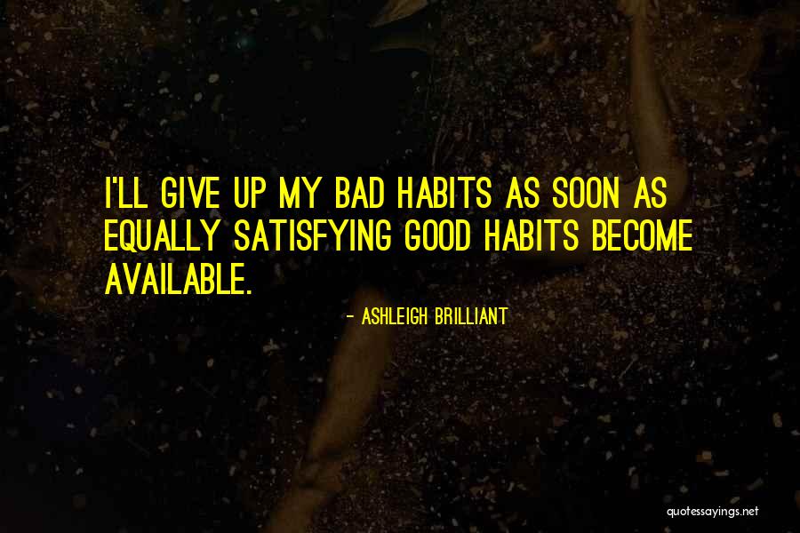 Majjhima Nikaya 10 Quotes By Ashleigh Brilliant Majjhima Nikaya 10 Quotes By Ashleigh Brilliant
