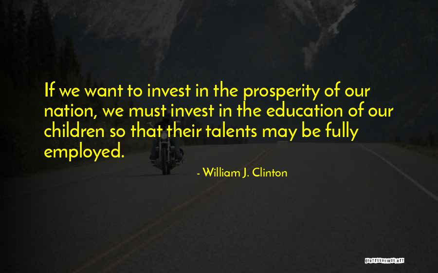 Majjhima Nikaya 117 Quotes By William J. Clinton Majjhima Nikaya 117 Quotes By William J. Clinton