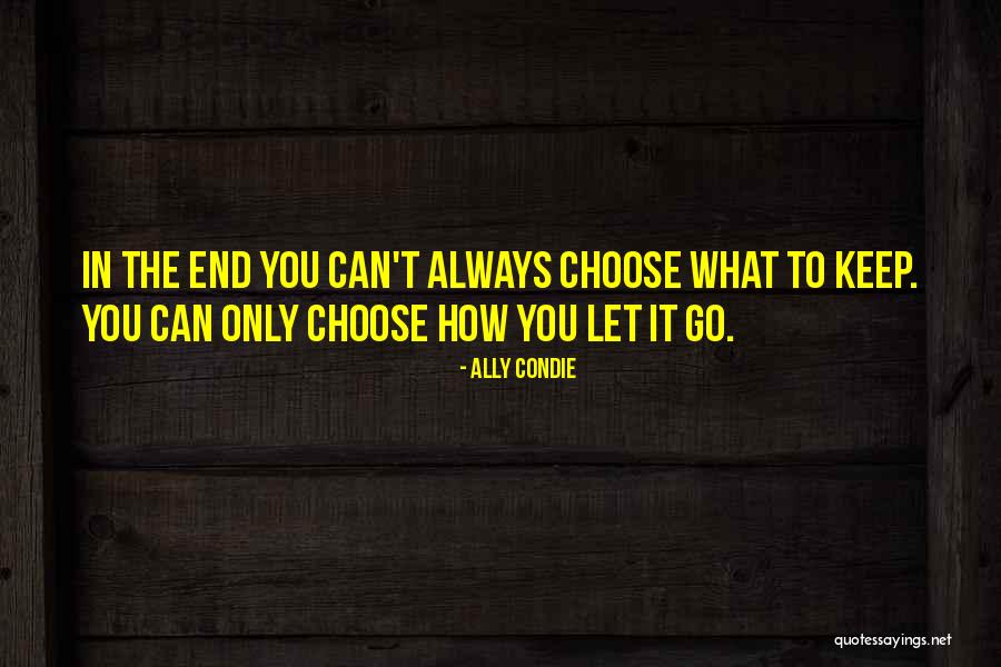 Majkowski Don Quotes By Ally Condie Majkowski Don Quotes By Ally Condie