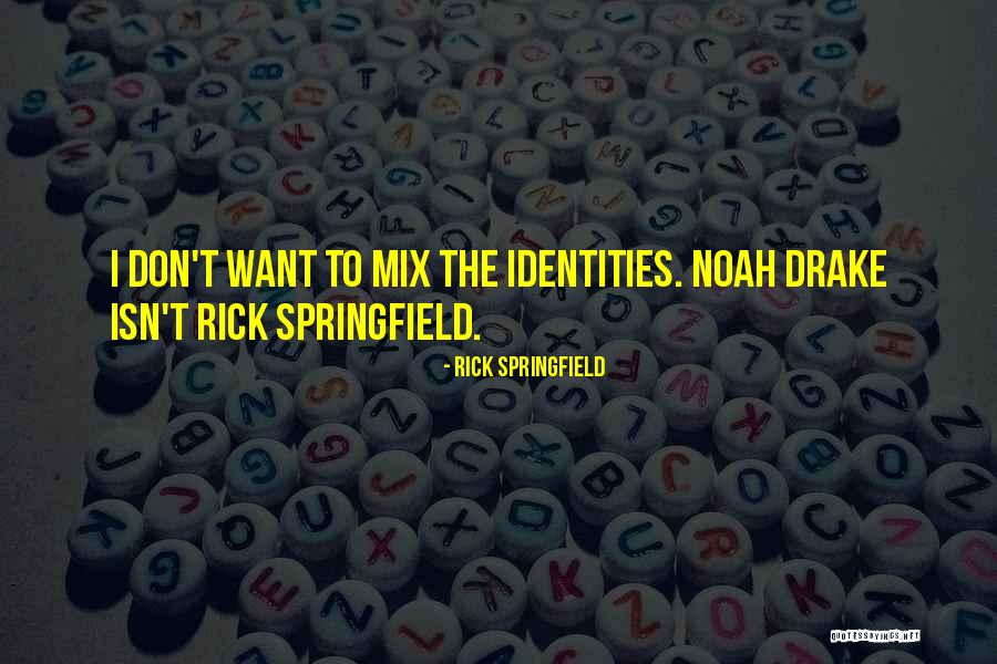 Majlinda Gjelaj Quotes By Rick Springfield Majlinda Gjelaj Quotes By Rick Springfield