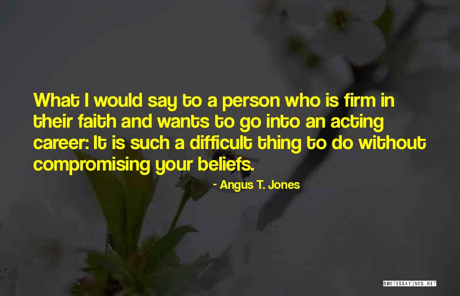 Majnun Nabudum Quotes By Angus T. Jones Majnun Nabudum Quotes By Angus T. Jones