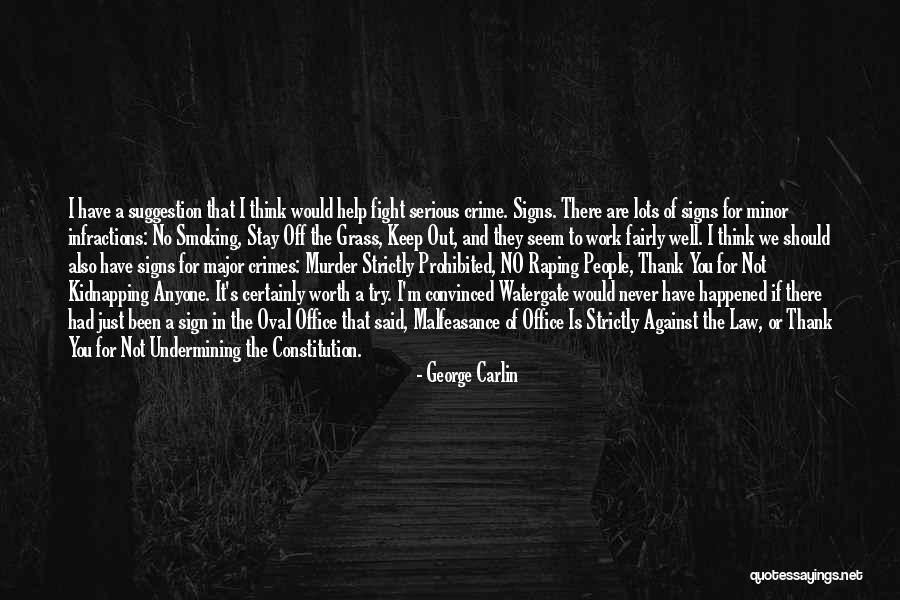 Major And The Minor Quotes By George Carlin Major And The Minor Quotes By George Carlin