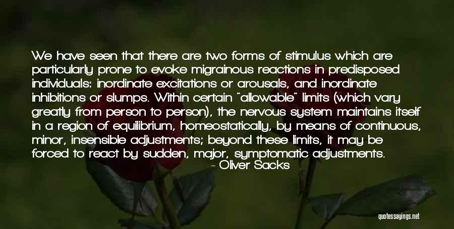 Major And The Minor Quotes By Oliver Sacks Major And The Minor Quotes By Oliver Sacks