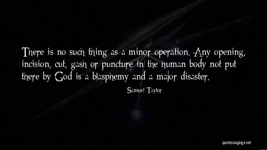Major And The Minor Quotes By Samuel Taylor Major And The Minor Quotes By Samuel Taylor