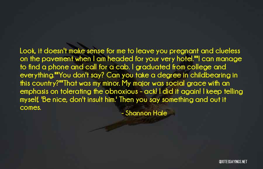 Major And The Minor Quotes By Shannon Hale Major And The Minor Quotes By Shannon Hale