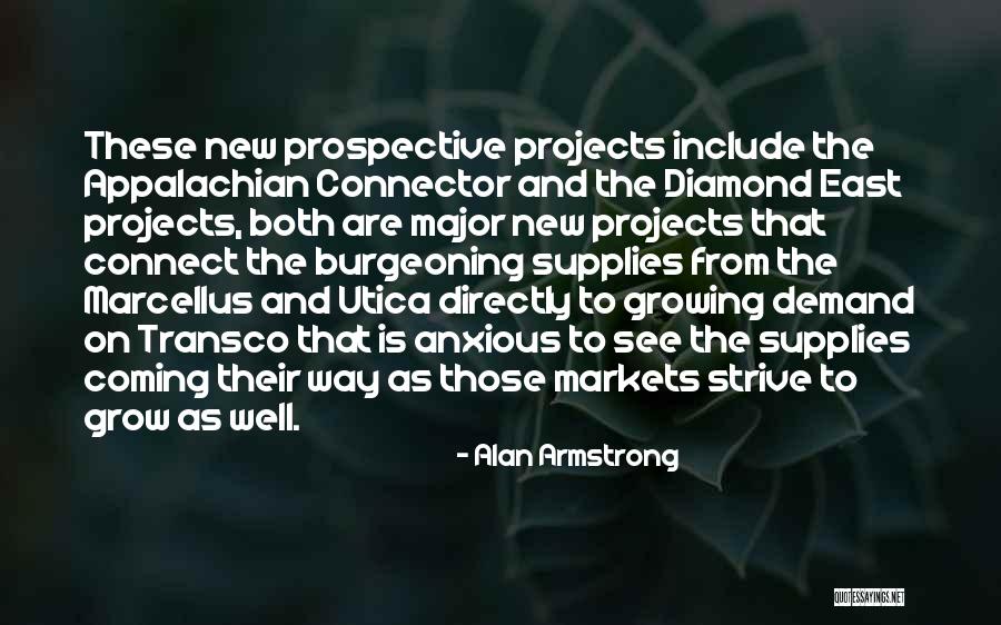 Major Armstrong Quotes By Alan Armstrong Major Armstrong Quotes By Alan Armstrong