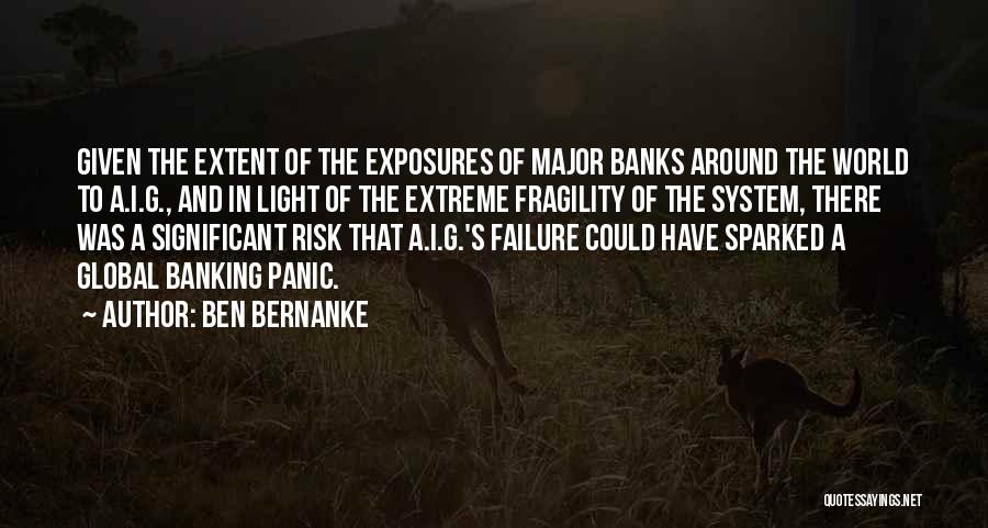 Major Banks Quotes By Ben Bernanke