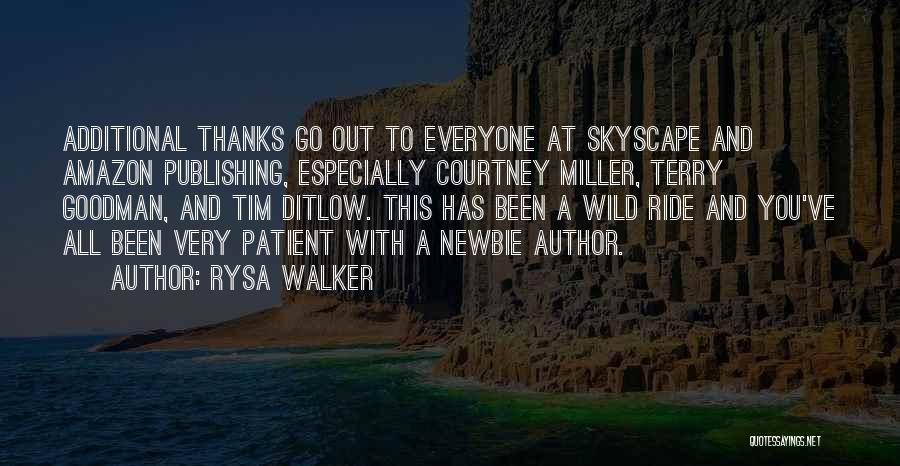 Major Banks Quotes By Rysa Walker