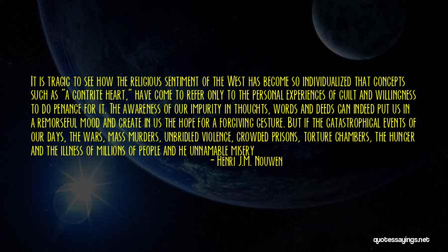 Major Events Quotes By Henri J.M. Nouwen Major Events Quotes By Henri J.M. Nouwen