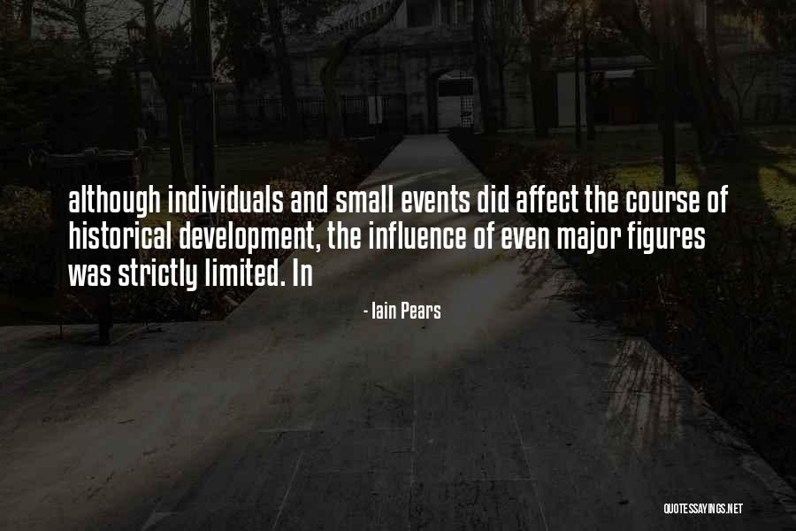 Major Events Quotes By Iain Pears