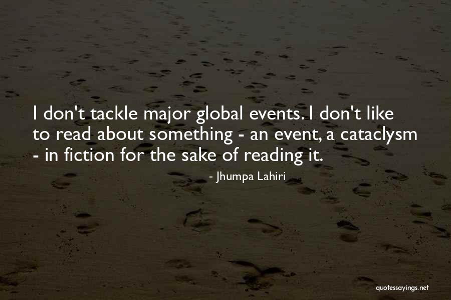 Major Events Quotes By Jhumpa Lahiri