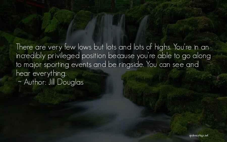 Major Events Quotes By Jill Douglas