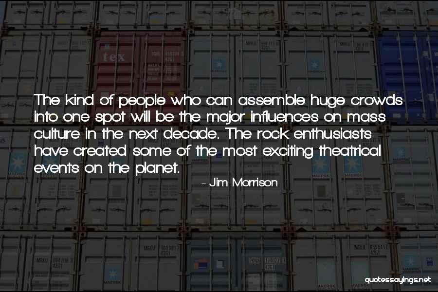 Major Events Quotes By Jim Morrison Major Events Quotes By Jim Morrison