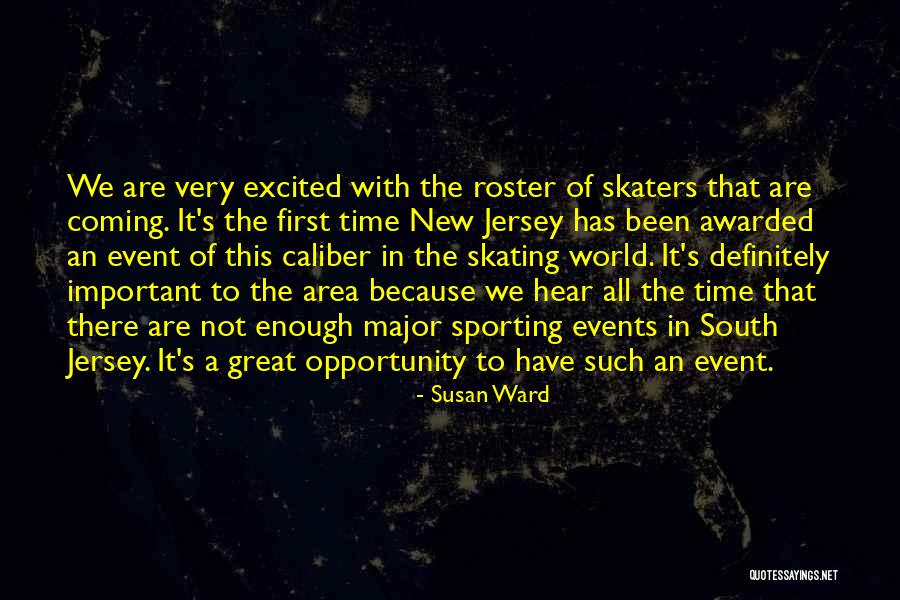 Major Events Quotes By Susan Ward Major Events Quotes By Susan Ward
