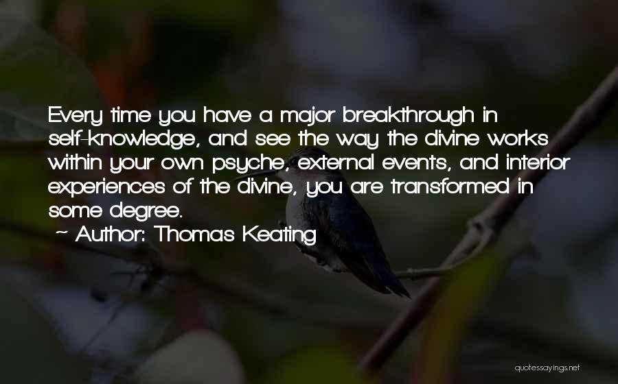 Major Events Quotes By Thomas Keating