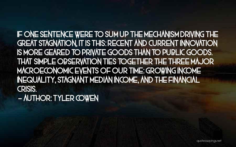 Major Events Quotes By Tyler Cowen