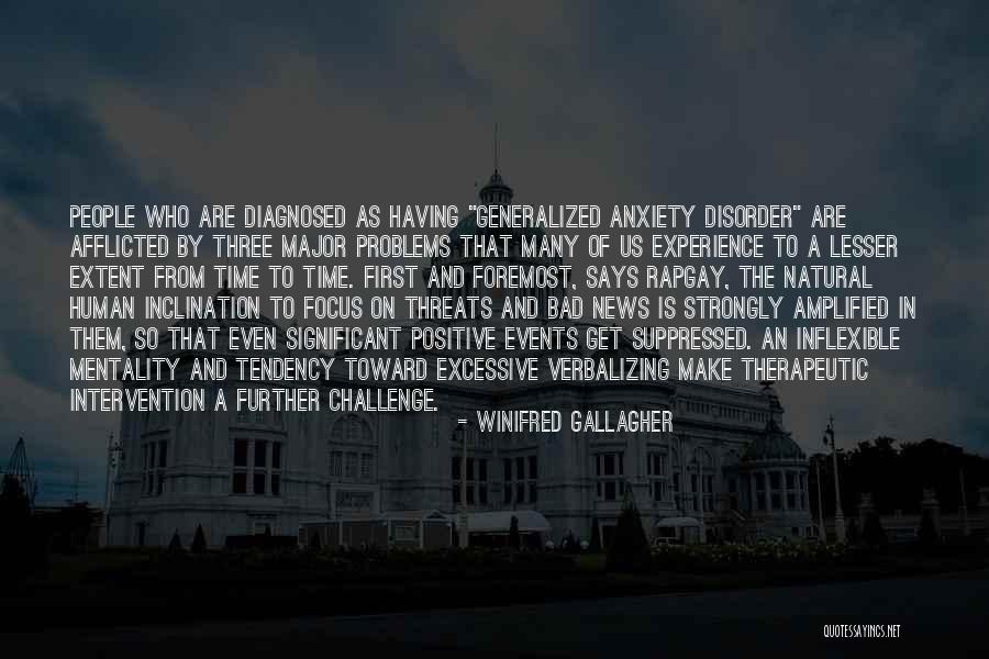 Major Events Quotes By Winifred Gallagher