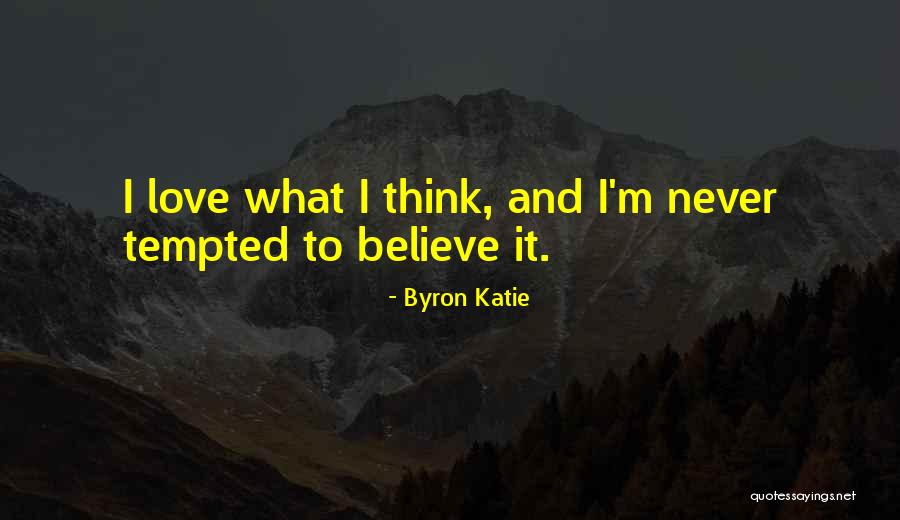 Major Fambrough Quotes By Byron Katie Major Fambrough Quotes By Byron Katie