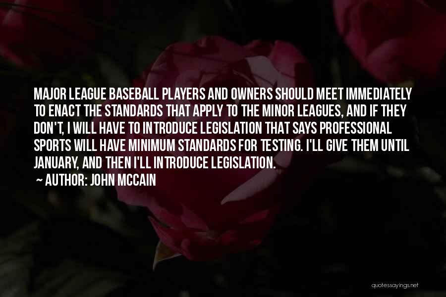 Major League Baseball Quotes By John McCain