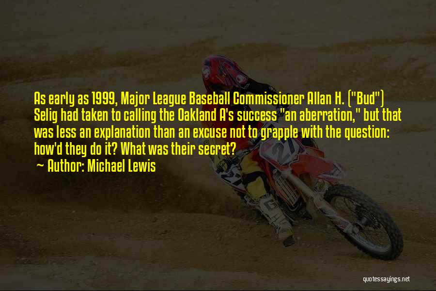 Major League Baseball Quotes By Michael Lewis