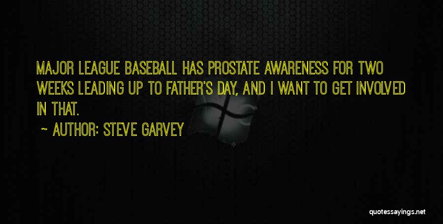 Major League Baseball Quotes By Steve Garvey