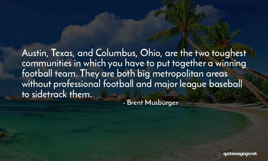 Major League Quotes By Brent Musburger