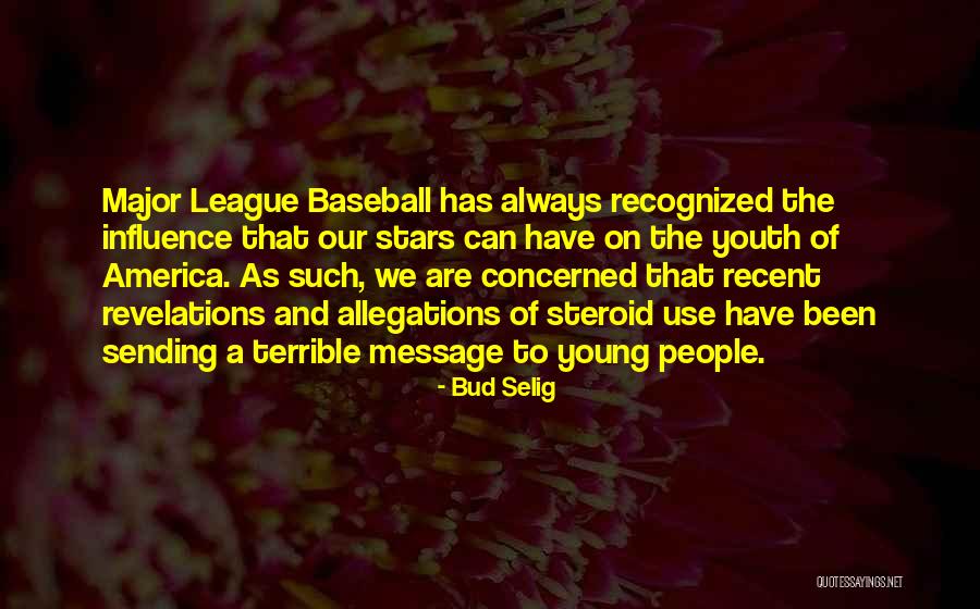 Major League Quotes By Bud Selig