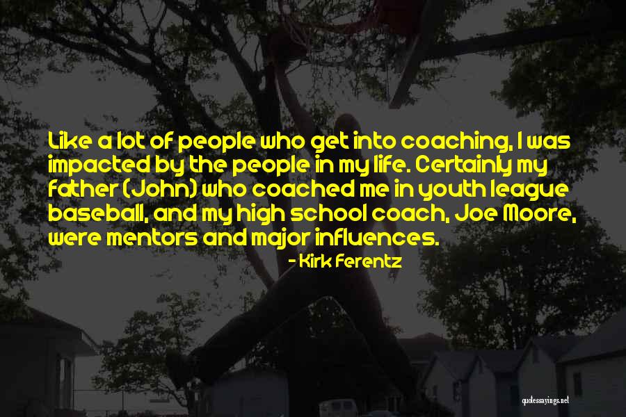 Major League Quotes By Kirk Ferentz