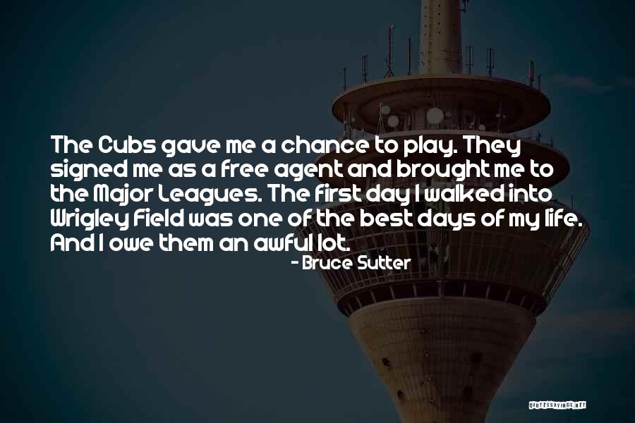 Major Leagues Quotes By Bruce Sutter