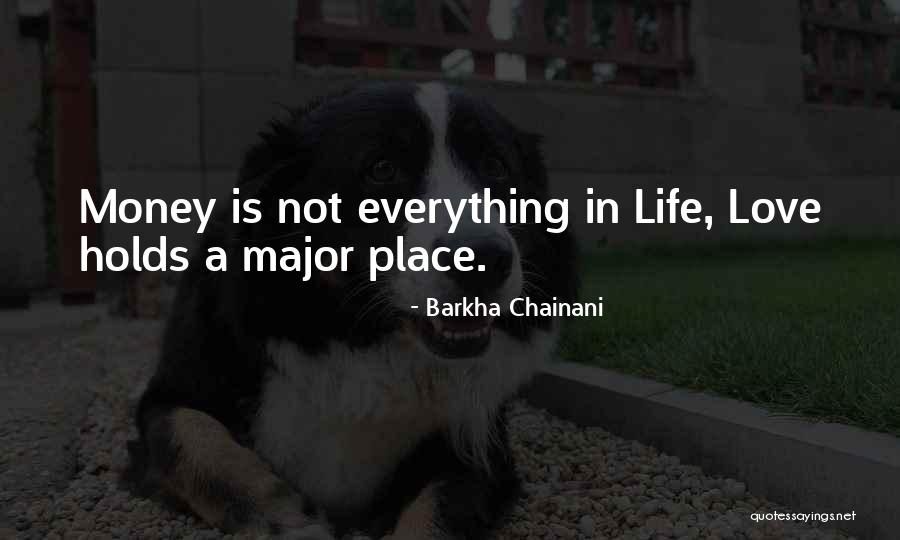 Major Love Quotes By Barkha Chainani Major Love Quotes By Barkha Chainani