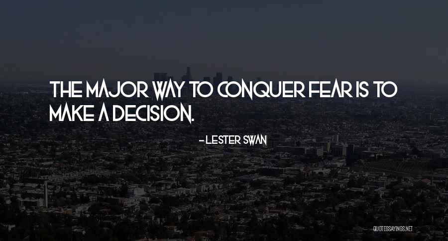 Major Major Quotes By Lester Swan Major Major Quotes By Lester Swan