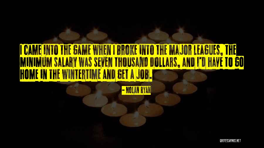 Major Major Quotes By Nolan Ryan Major Major Quotes By Nolan Ryan