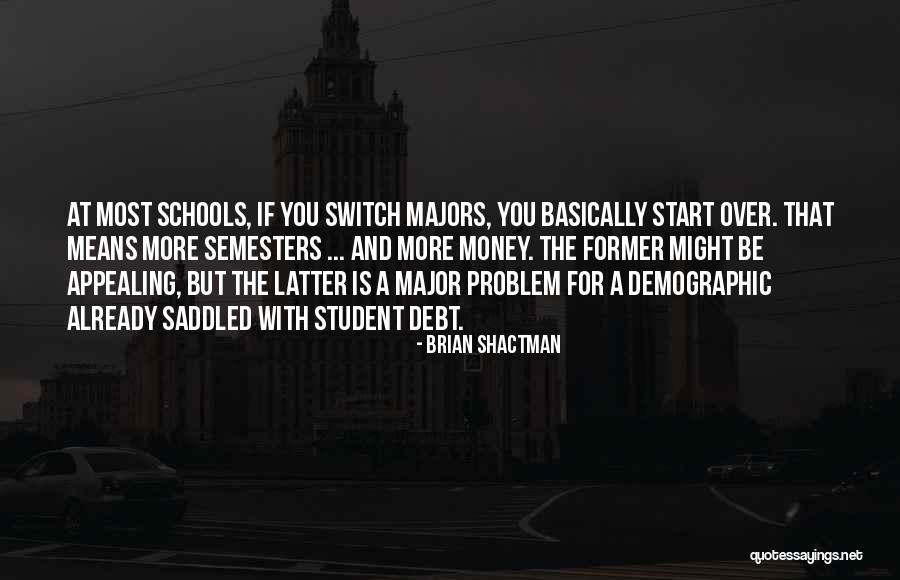Major On Majors Quotes By Brian Shactman Major On Majors Quotes By Brian Shactman