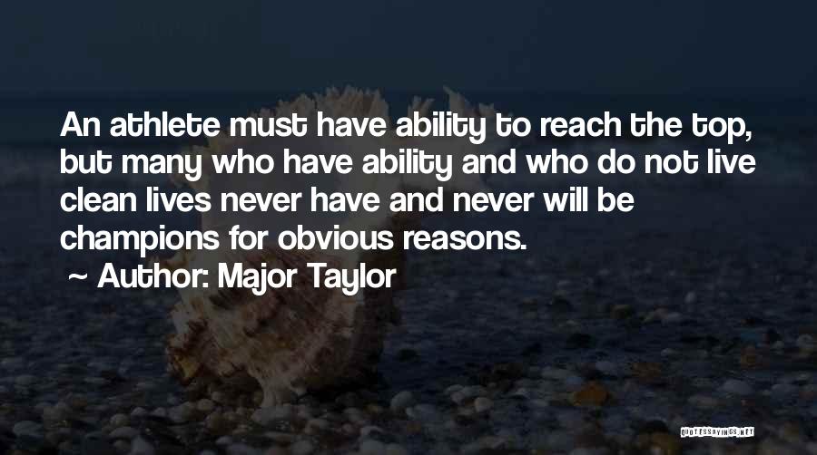 Major Taylor Quotes 1505758
