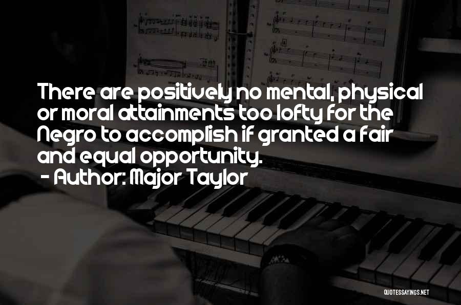 Major Taylor Quotes 1726082