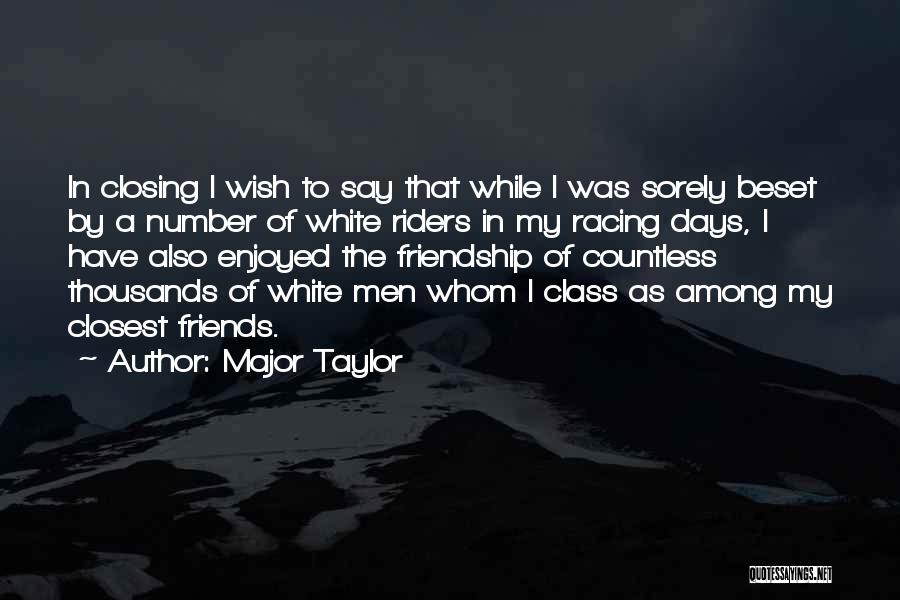 Major Taylor Quotes 2218458