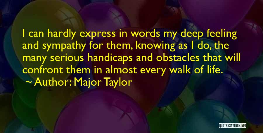 Major Taylor Quotes 814283