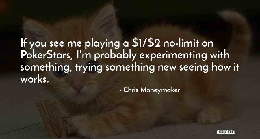 Majoral Papallones Quotes By Chris Moneymaker Majoral Papallones Quotes By Chris Moneymaker