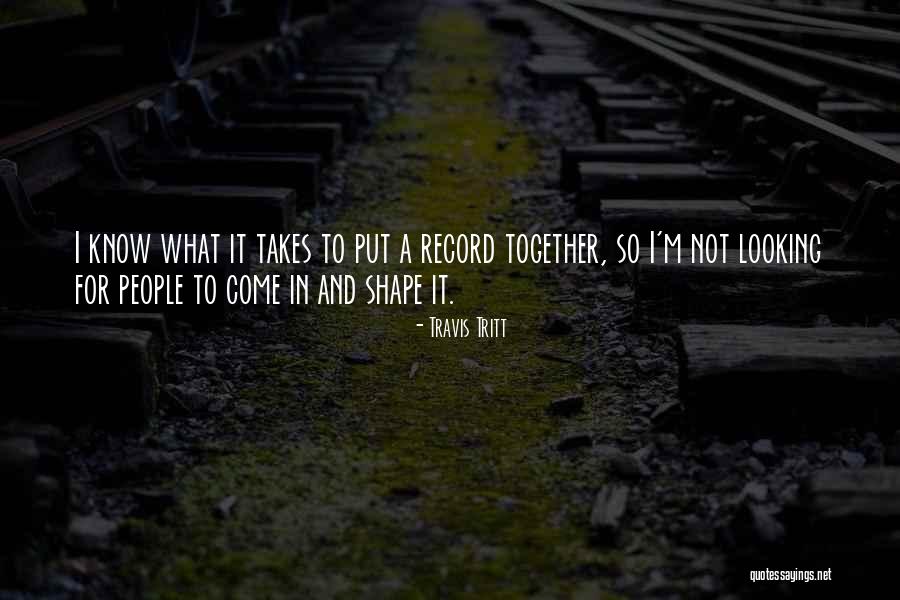 Majorano And Associates Quotes By Travis Tritt Majorano And Associates Quotes By Travis Tritt