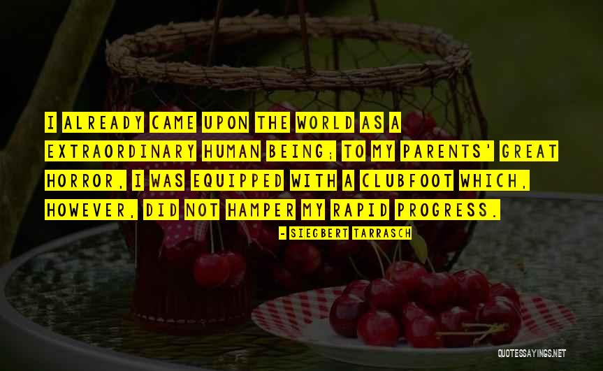 Majorelle Quotes By Siegbert Tarrasch Majorelle Quotes By Siegbert Tarrasch