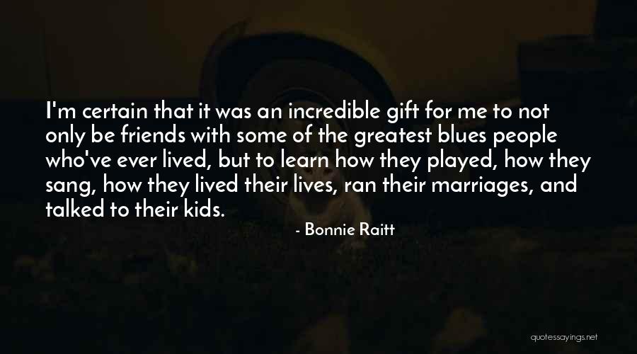 Majoritatea Sinonim Quotes By Bonnie Raitt Majoritatea Sinonim Quotes By Bonnie Raitt