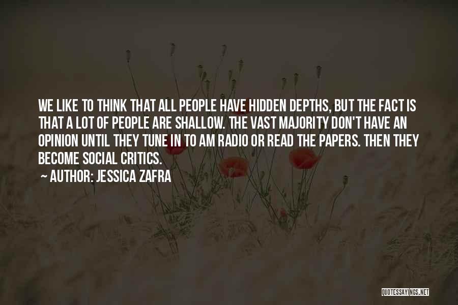 Majority Opinion Quotes By Jessica Zafra
