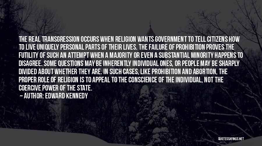Majority Over Minority Quotes By Edward Kennedy