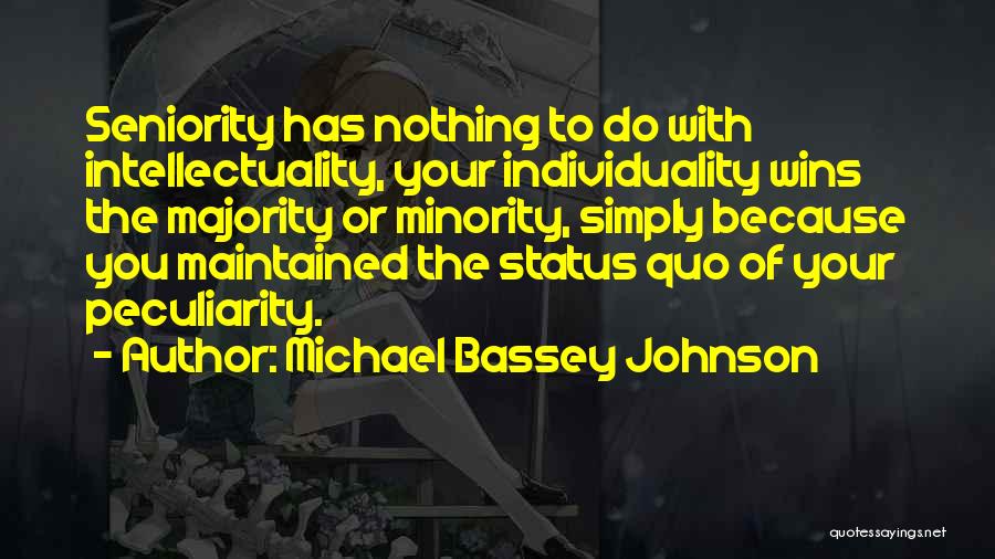Majority Wins Quotes By Michael Bassey Johnson