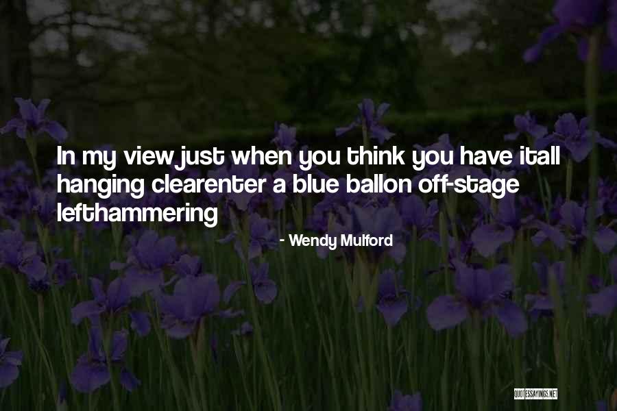 Majorque Espagne Quotes By Wendy Mulford Majorque Espagne Quotes By Wendy Mulford