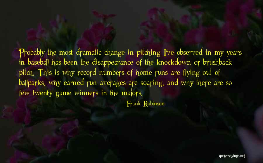 Majors In Quotes By Frank Robinson Majors In Quotes By Frank Robinson